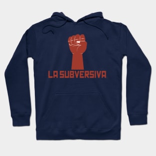 La Subversiva Hoodie